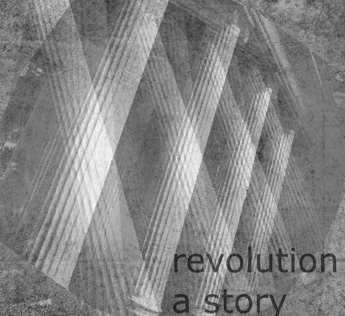 Revolution a story